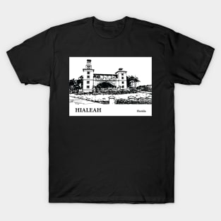 Hialeah - Florida T-Shirt